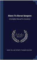 Hints To Horse-keepers