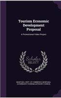 Tourism Economic Development Proposal