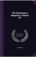 The Gentleman's Magazine, Volume 271