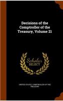 Decisions of the Comptroller of the Treasury, Volume 21