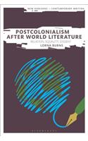 Postcolonialism After World Literature