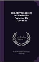 Some Investigations in the Infra-red Region of the Spectrum