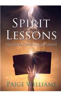 Spirit Lessons: Teachings of the Holy Ghost