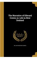 Narrative of Edward Crewe; or, Life in New Zealand