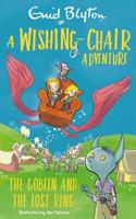 A Wishing-Chair Adventure: The Goblin and the Lost Ring