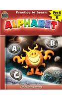 Practice to Learn: Alphabet (Prek-K)