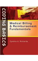 Coding Basics: Medical Billing and Reimbursement Fundamentals