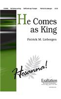 He Comes As King