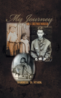 My Journey As I Remember: (English)
