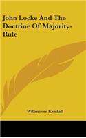 John Locke And The Doctrine Of Majority-Rule