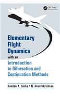 Elementary Flight Dynamics with an Introduction to Bifurcation and Continuation Methods