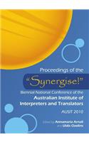 Proceedings of the Â Oesynergise!â &#157; Biennial National Conference of the Australian Institute of Interpreters and Translators: Ausit 2010