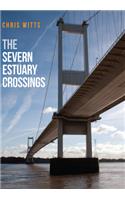 The Severn Estuary Crossings