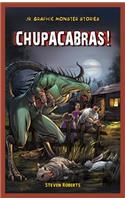Chupacabras!: (JR. Graphic Monster Stories)
