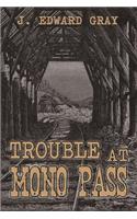 Trouble at Mono Pass