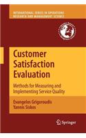 Customer Satisfaction Evaluation: Methods for Measuring and Implementing Service Quality