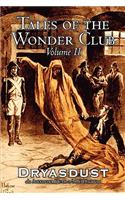 Tales of the Wonder Club, Vol. II of III by Alexander Huth, Fiction, Fantasy