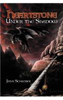 Heartstone Under the Shadow