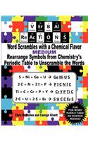 VErBAl ReAcTiONS - Word Scrambles with a Chemical Flavor (Medium): Rearrange Symbols from Chemistry's Periodic Table to Unscramble the Words