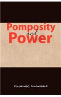Pomposity and Power
