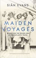 Maiden Voyages