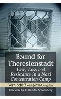 Bound for Theresienstadt