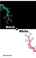 Black and White