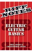 Riff Notes: Electric Guitar Basics