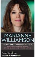 The Enchanted Love Workshop