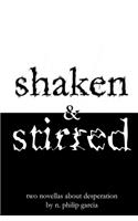shaken & stirred