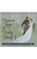 Diamond Rings Are Deadly Things Lib/E: A Wedding Planner Mystery