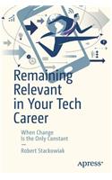 Remaining Relevant in Your Tech Career