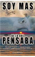 Soy más de lo que pensaba