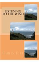 Listening to the Wind