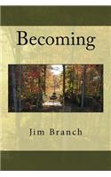Becoming