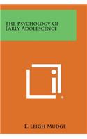 Psychology of Early Adolescence
