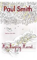 His Staying Hand