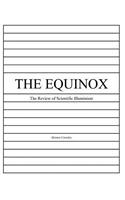 The Equinox, Vol. 1, No. 3: Review of Scientific Illuminism
