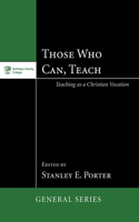 Those Who Can, Teach