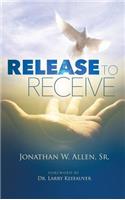 Release To Receive
