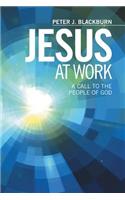 Jesus at Work