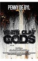 White Clay Gods