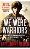 We Were Warriors