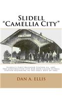 Slidell - Camellia City