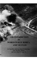 Air Interdiction in World War II, Korea, and Vietnam