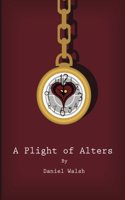 A Plight of Alters