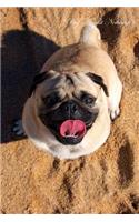 Pug August Notebook Pug Record, Log, Diary, Special Memories, To Do List, Academic Notepad, Scrapbook & More