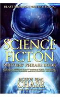 Science Fiction Writers' Phrase Book