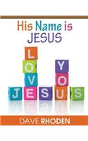 His Name Is Jesus