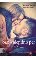 San Valentino per Due
